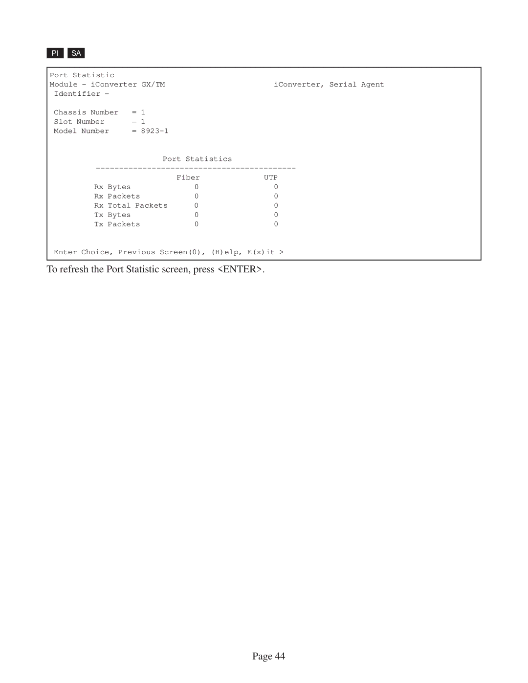 Omnitron Systems Technology GX/TM user manual To refresh the Port Statistic screen, press Enter 