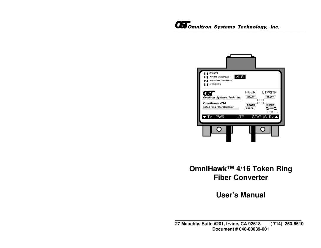 Omnitron Systems Technology user manual OmniHawk 4/16 Token Ring Fiber Converter User’s Manual 