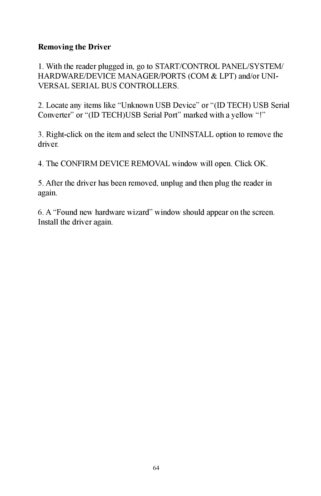 Omnitron Systems Technology RS-232 user manual Removing the Driver, Versal Serial BUS Controllers 