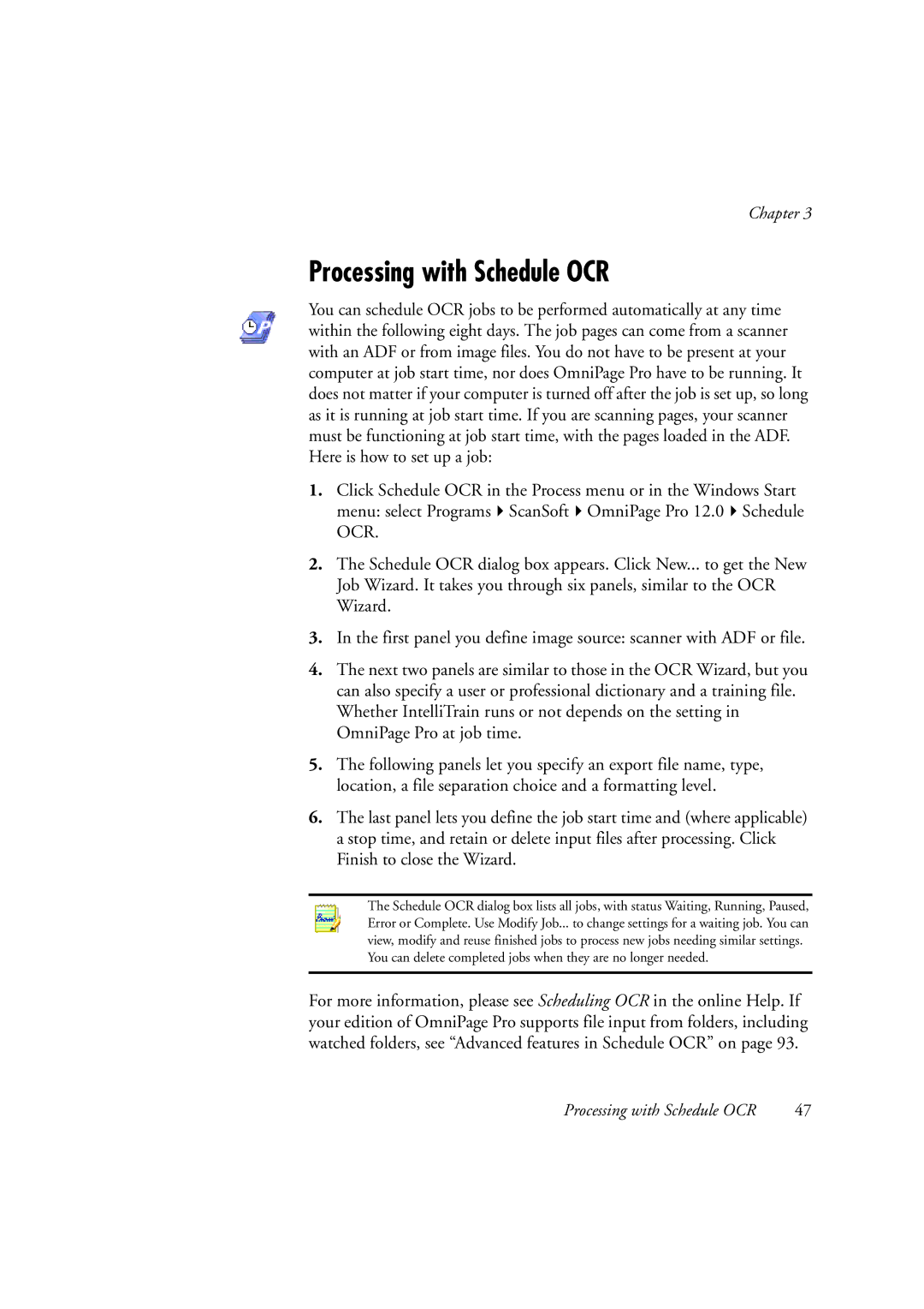 OmniWare Pro 12 ScanSoft manual Processing with Schedule OCR 