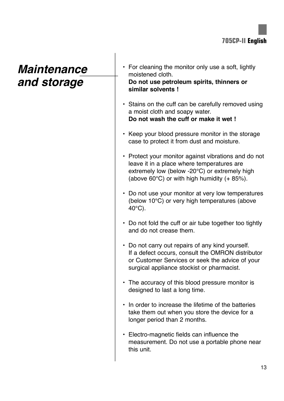 Omron 705CP-II instruction manual Maintenance and storage, Do not use petroleum spirits, thinners or similar solvents 