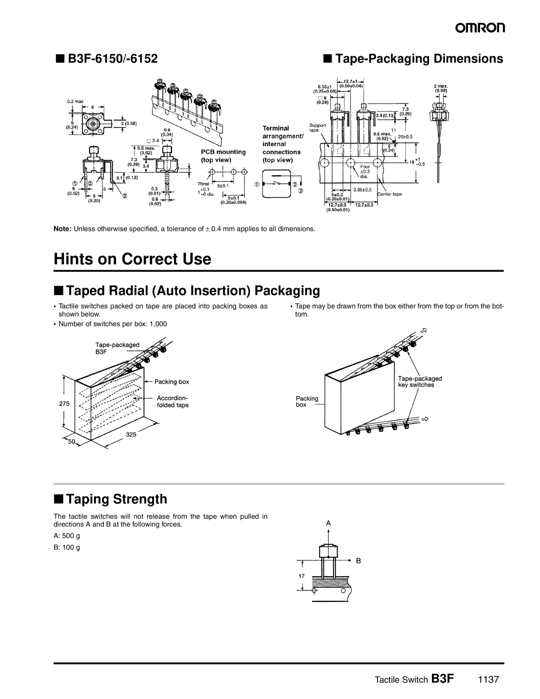 Omron B3F manual Hints on Correct Use, Taped Radial Auto Insertion Packaging, Taping Strength 