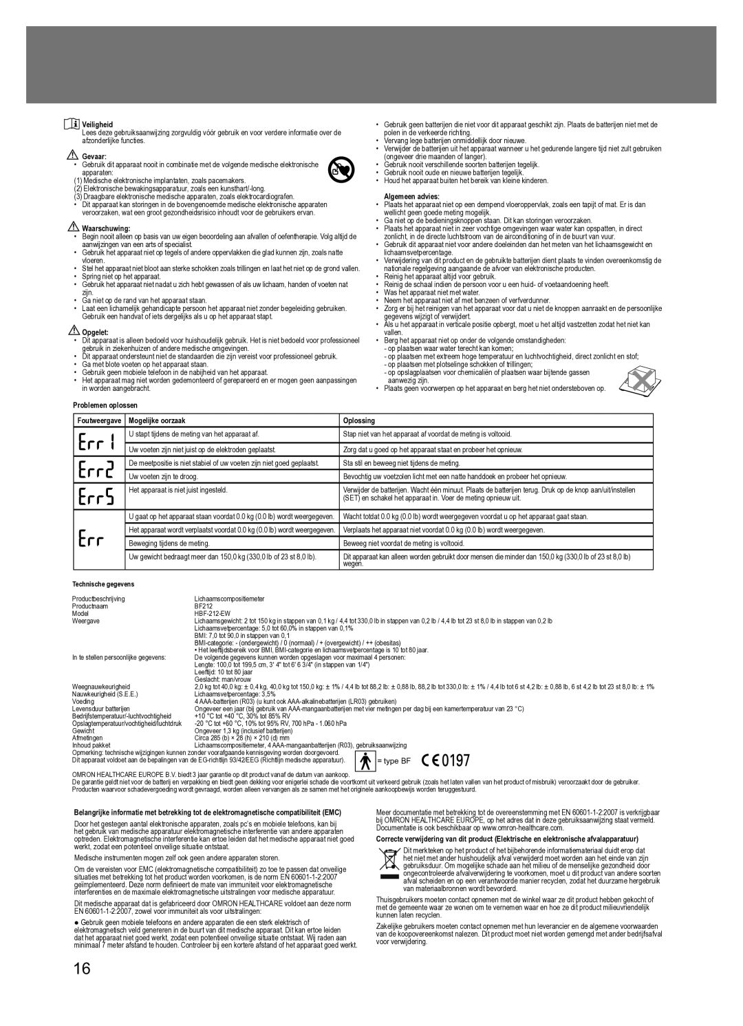 Omron BF212 instruction manual Veiligheid, Gevaar, Waarschuwing, Opgelet, Algemeen advies 