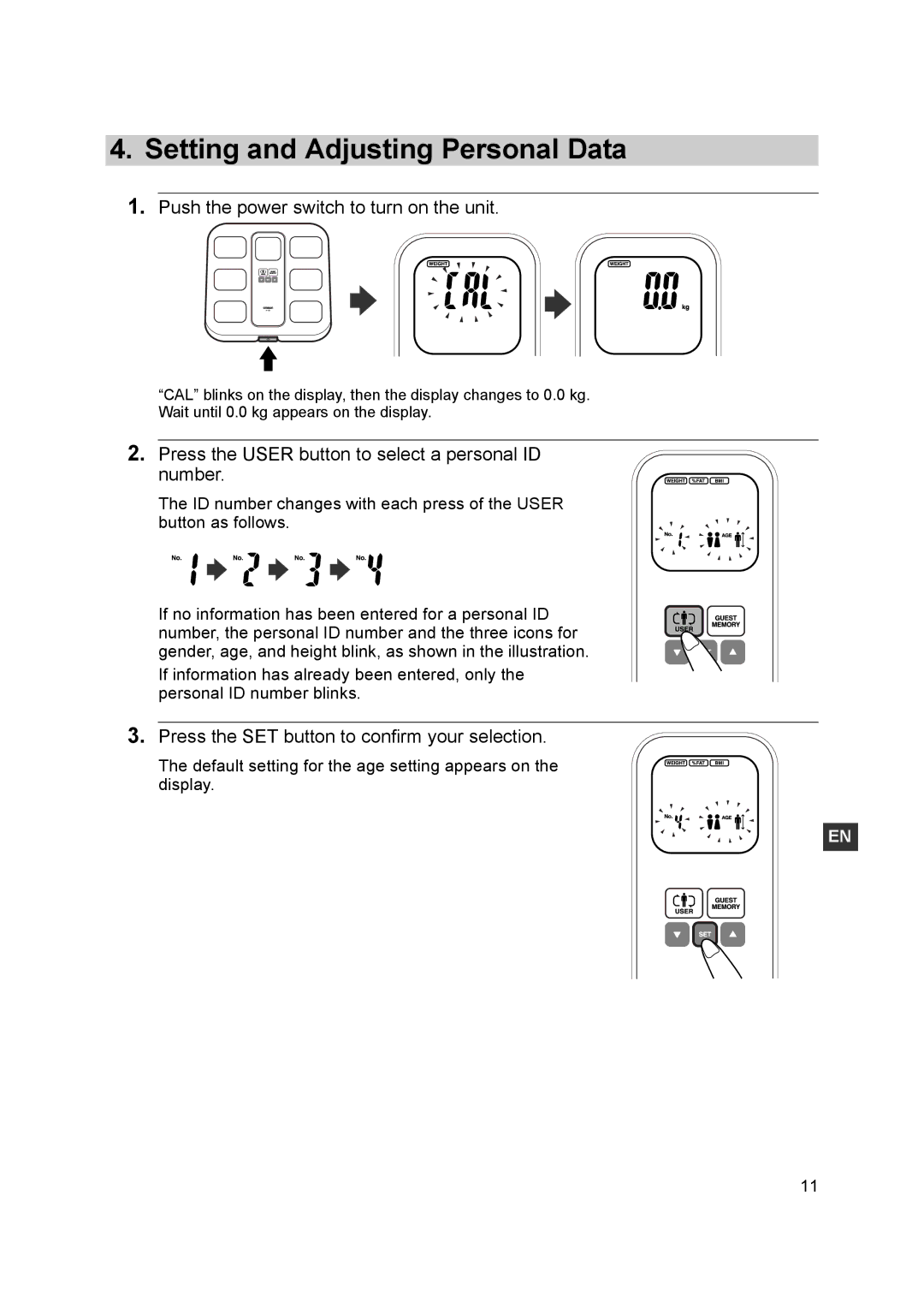 Omron BF400 instruction manual Setting and Adjusting Personal Data, Push the power switch to turn on the unit 