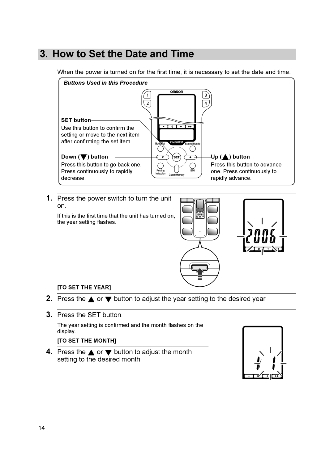 Omron BF500 instruction manual How to Set the Date and Time, Press the power switch to turn the unit on 