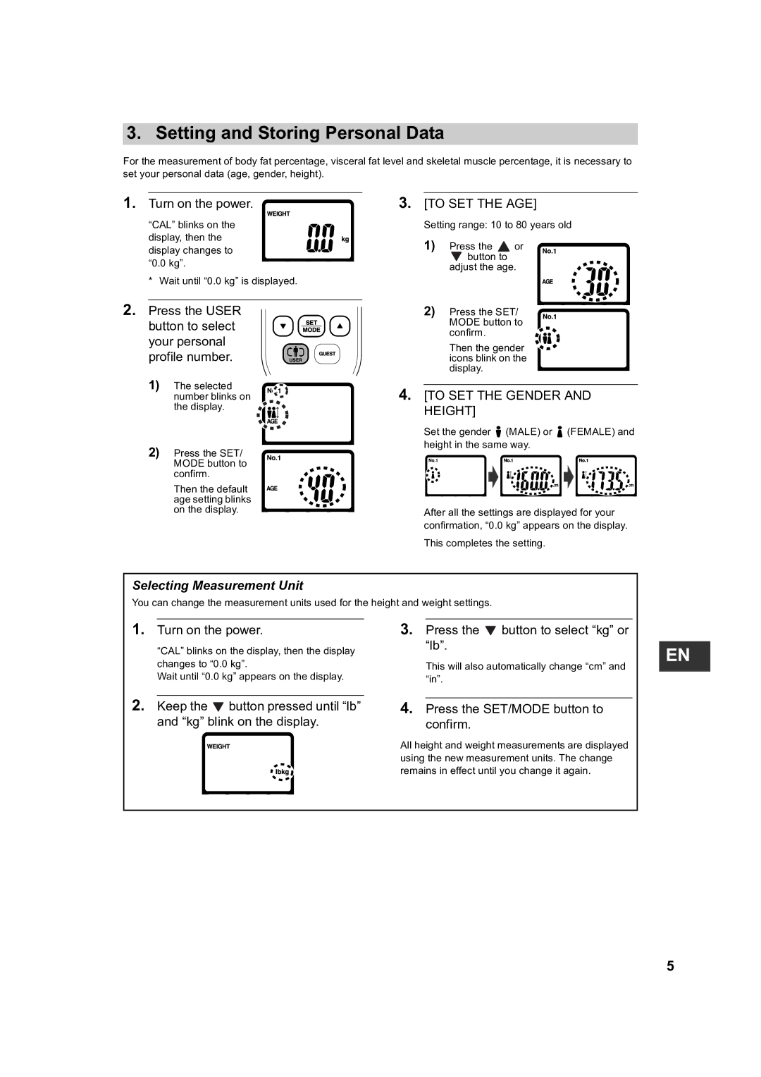 Omron BF510 instruction manual Setting and Storing Personal Data, Turn on the power, Selecting Measurement Unit 