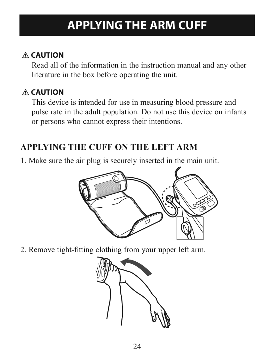 Omron BP785 instruction manual Applying the ARM Cuff, Applying the Cuff on the Left ARM 