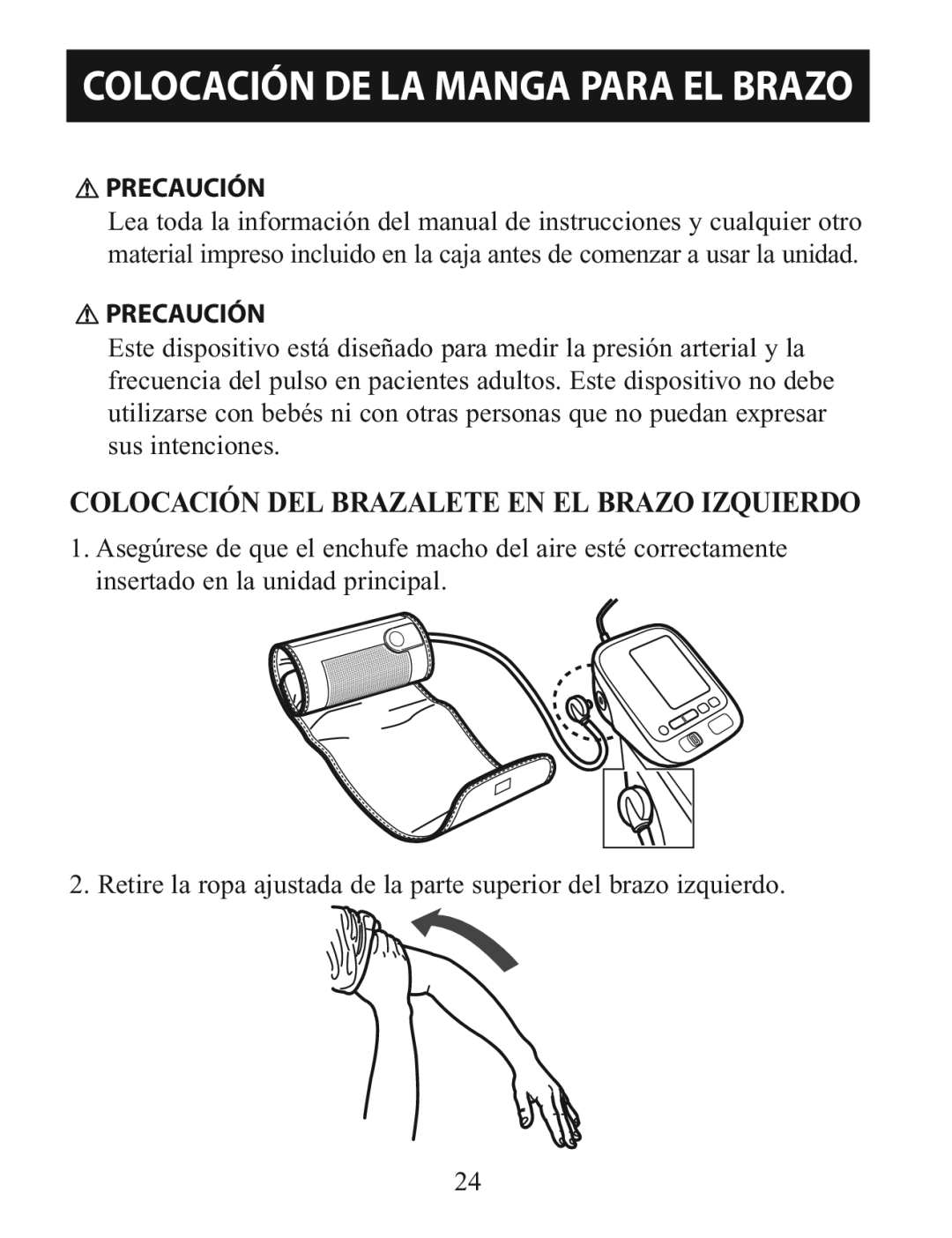 Omron BP785 manual Colocación DE LA Manga Para EL Brazo, Colocación DEL Brazalete EN EL Brazo Izquierdo 