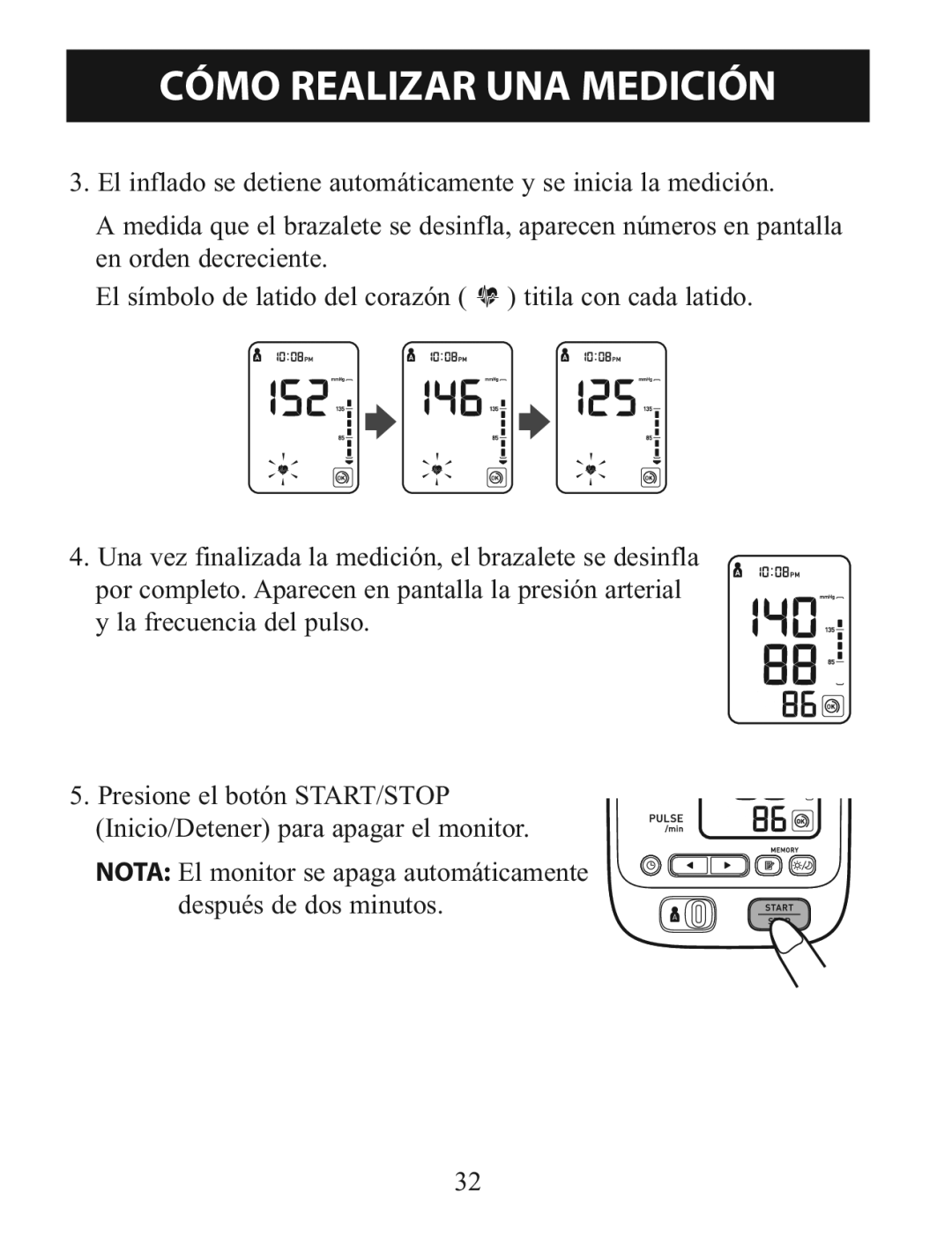 Omron BP785 manual Cómo Realizar UNA Medición 