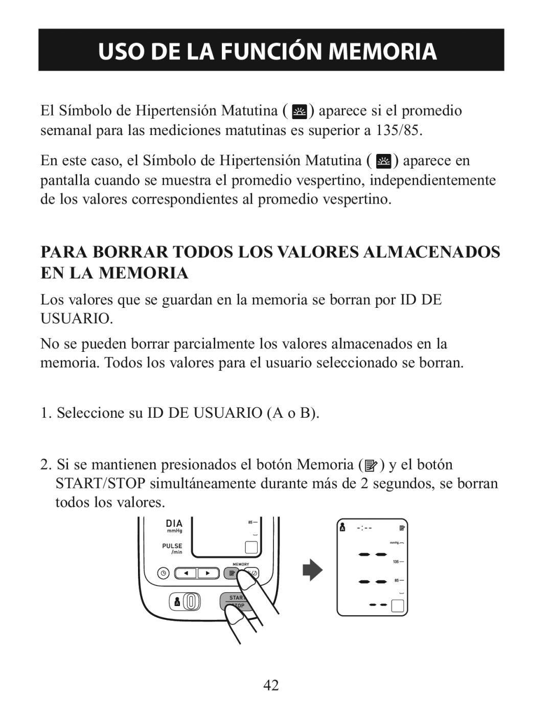 Omron BP785 manual Para Borrar Todos LOS Valores Almacenados EN LA Memoria 