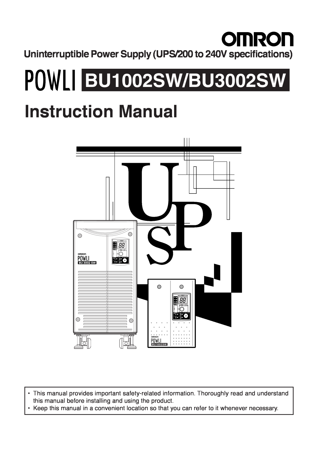 Omron specifications BU1002SW/BU3002SW, Instruction Manual, Uninterruptible Power Supply UPS/200 to 240V specifications 