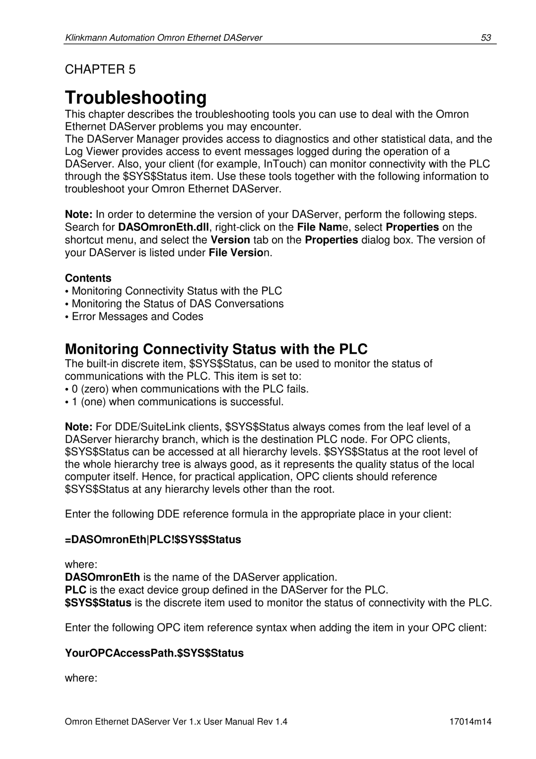 Omron DR 170 14 Monitoring Connectivity Status with the PLC, =DASOmronEthPLC!$SYS$Status, YourOPCAccessPath.$SYS$Status 