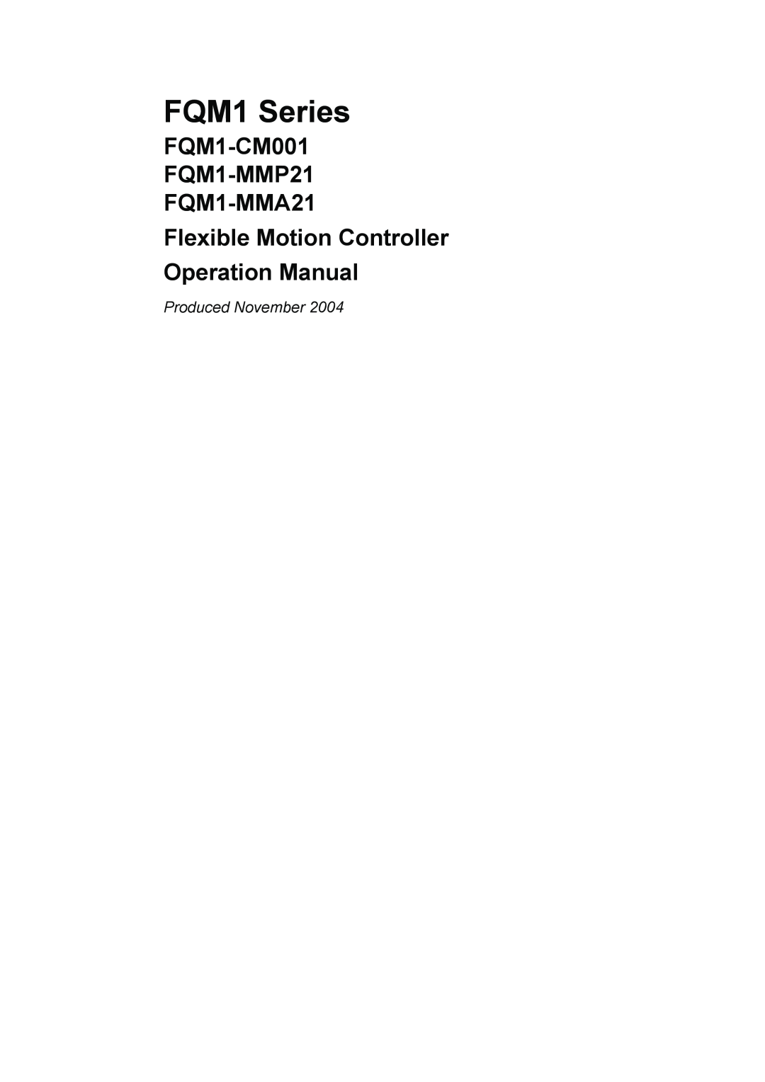 Omron FQM1-CM001 FQM1-MMP21 FQM1-MMA21, Flexible Motion Controller Operation Manual, FQM1 Series, Produced November 