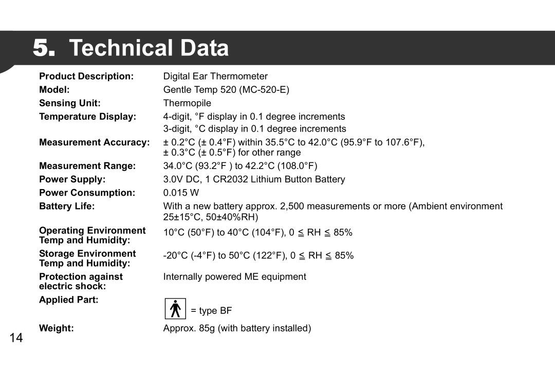 Omron Gentle Temp 520 instruction manual Technical Data, Measurement Accuracy 