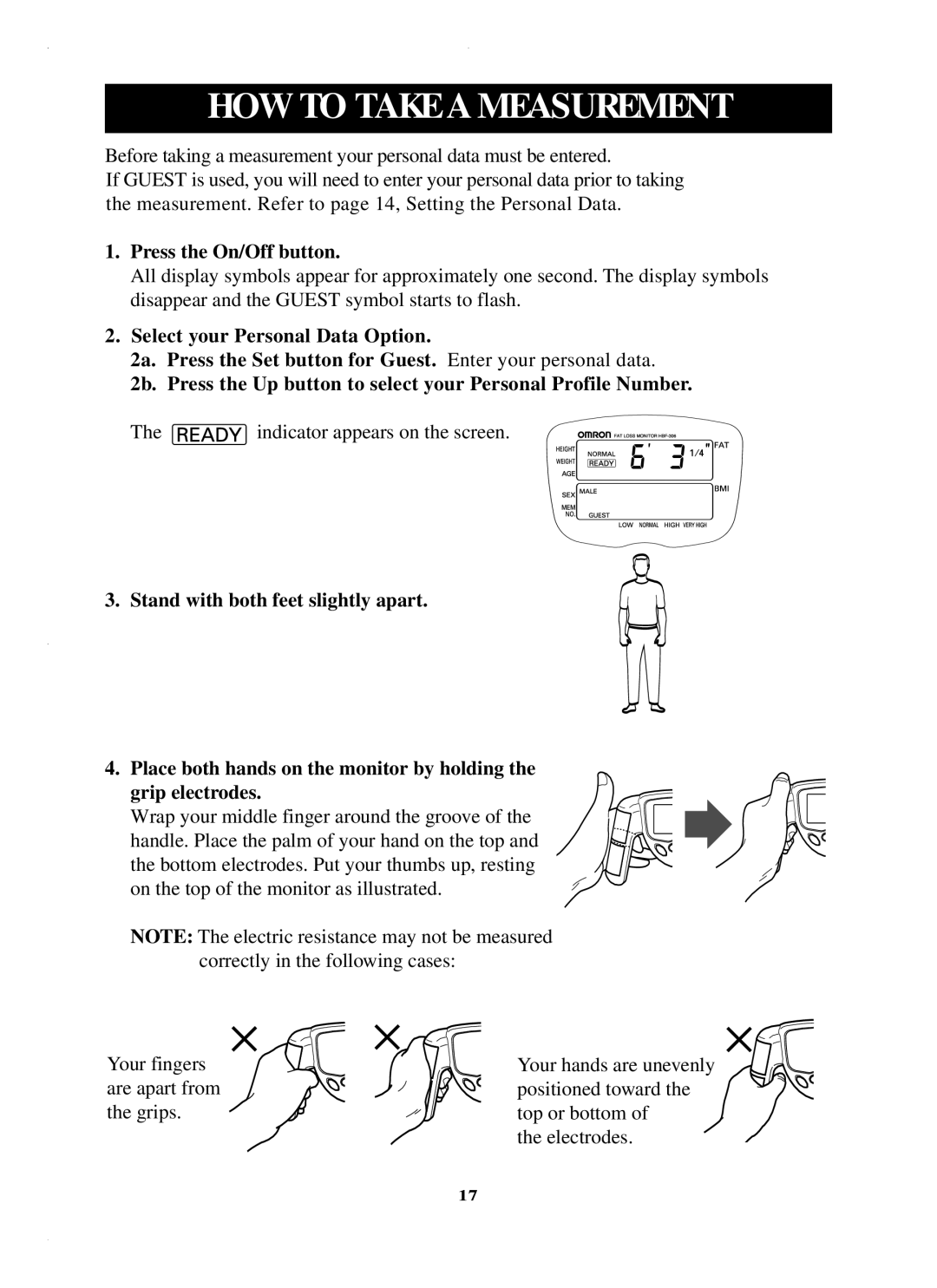 Omron HBF 306C instruction manual HOW to Take a Measurement, Press the On/Off button 