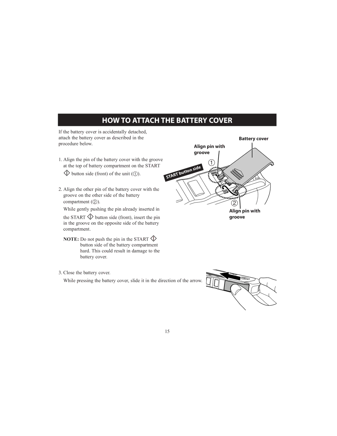 Omron HCG-801 instruction manual HOW to Attach the Battery Cover, Align pin with groove 