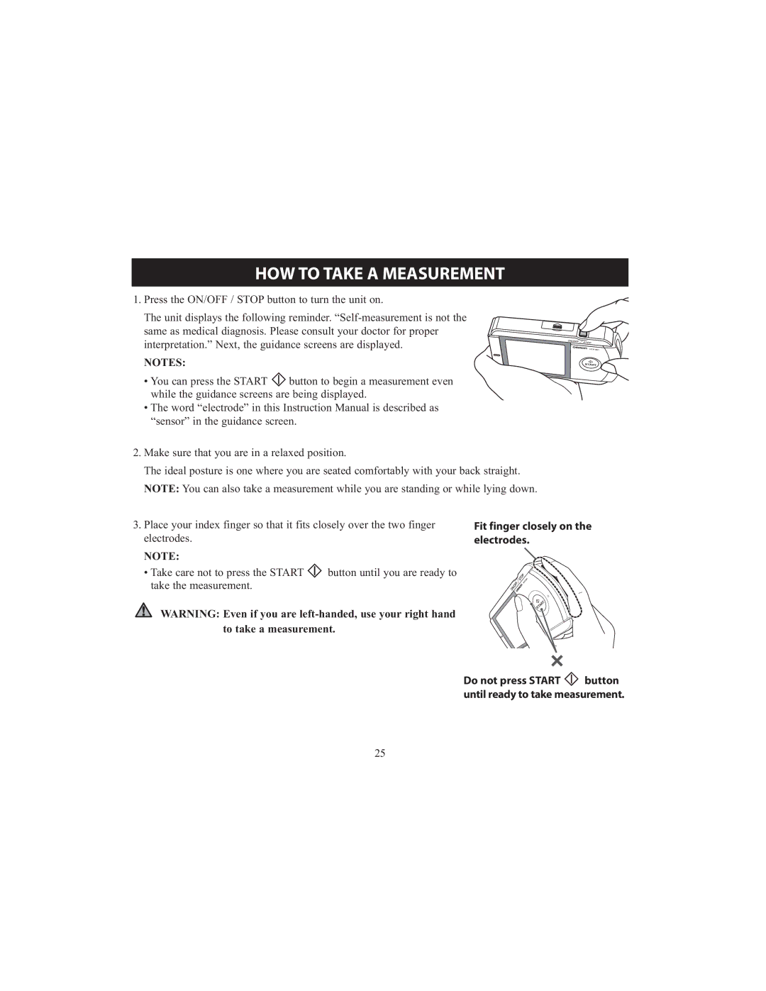 Omron HCG-801 instruction manual HOW to Take a Measurement, Fit finger closely on the electrodes 