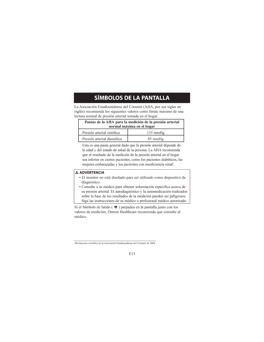 Omron Healthcare 7300IT instruction manual Advertencia 