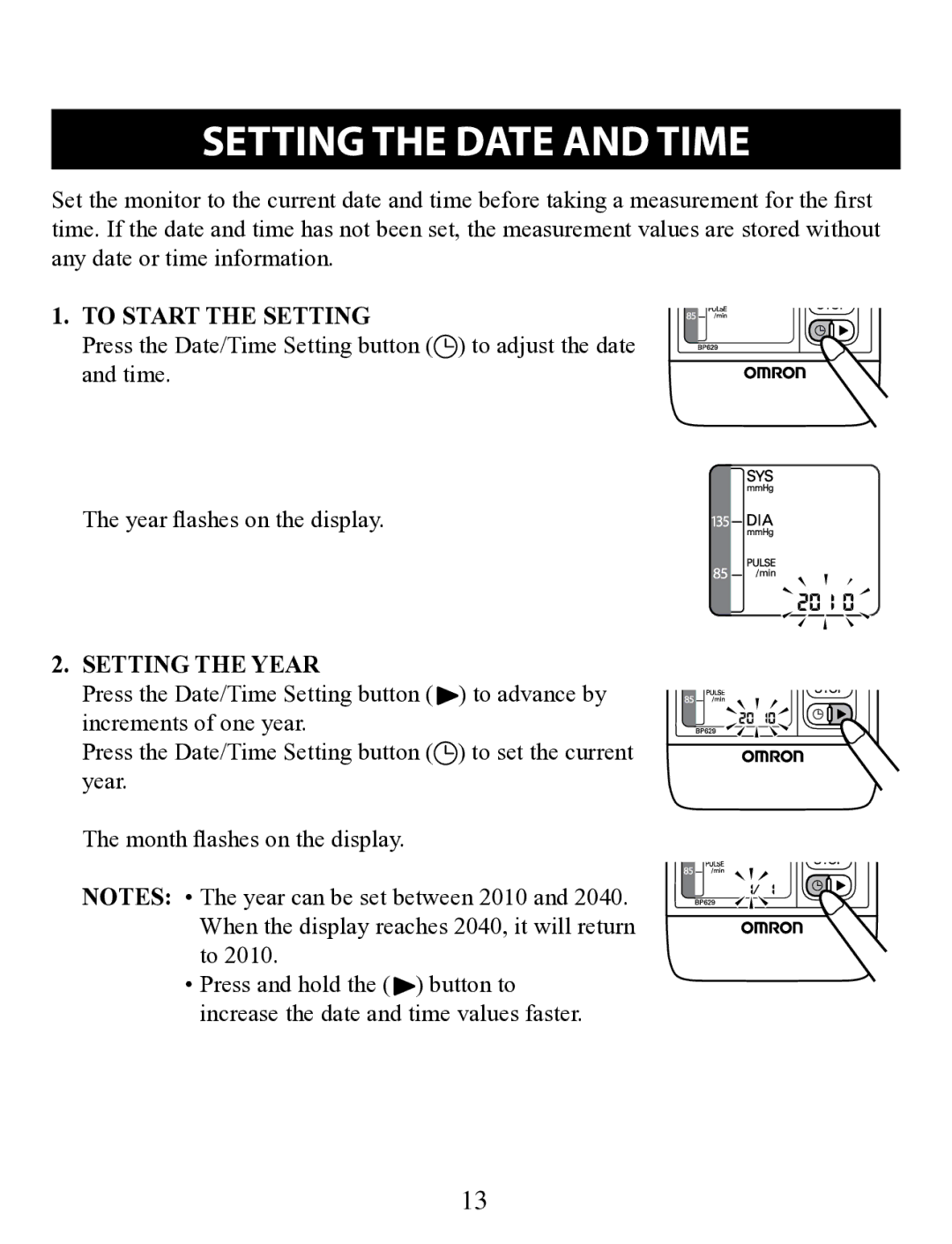 Omron Healthcare BP629 instruction manual Setting the Date and Time, To Start the Setting, Setting the Year 
