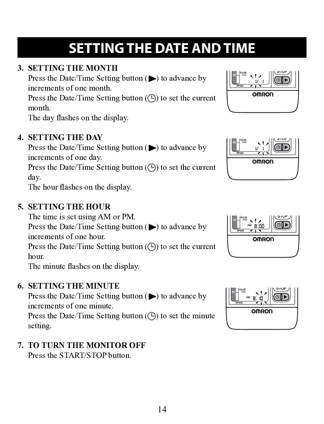 Omron Healthcare BP629 instruction manual Setting the Month, Setting the DAY, Setting the Hour, Setting the Minute 