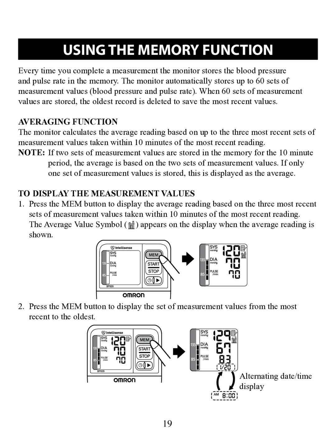 Omron Healthcare BP629 instruction manual Using the Memory Function, Averaging Function, To Display the Measurement Values 