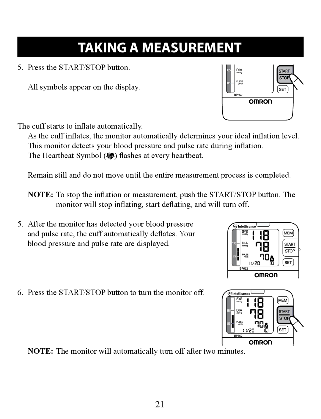 Omron Healthcare BP652 instruction manual Press the START/STOP button to turn the monitor off 