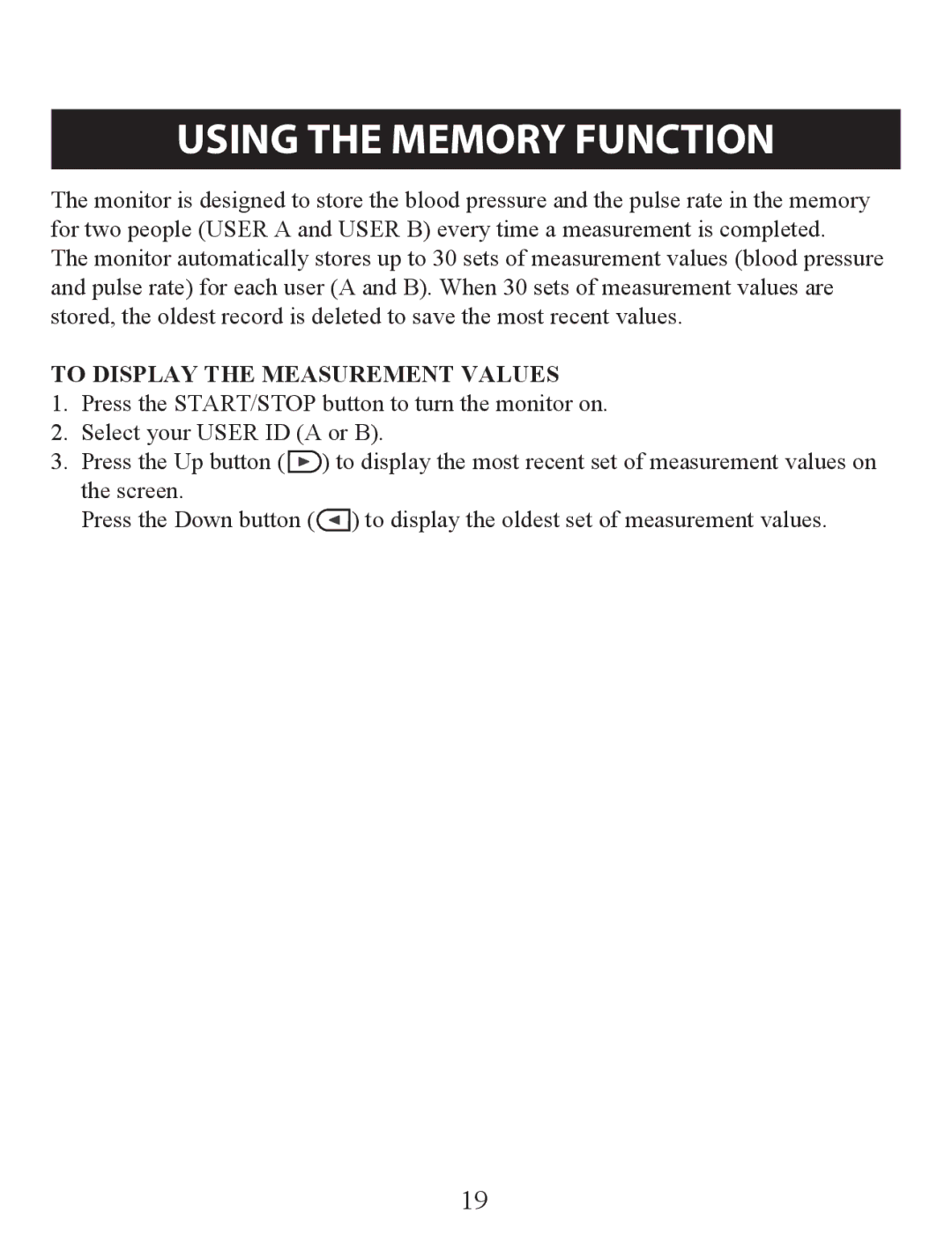 Omron Healthcare BP742 instruction manual Using the Memory Function, To Display the Measurement Values 