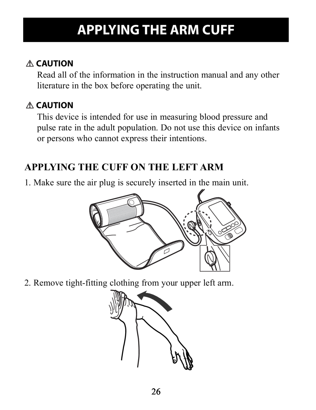Omron Healthcare BP791IT instruction manual Applying The Arm Cuff, Applying The Cuff On The Left Arm 