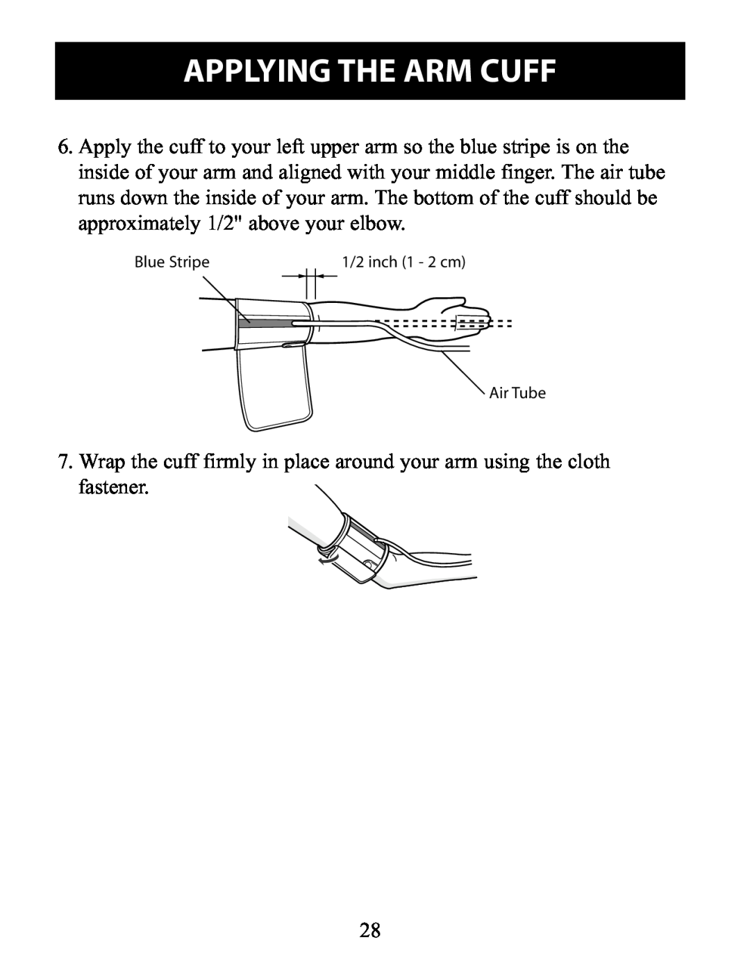 Omron Healthcare BP791IT instruction manual Applying The Arm Cuff, Blue Stripe, Air Tube, 1/2 inch 1 - 2 cm 