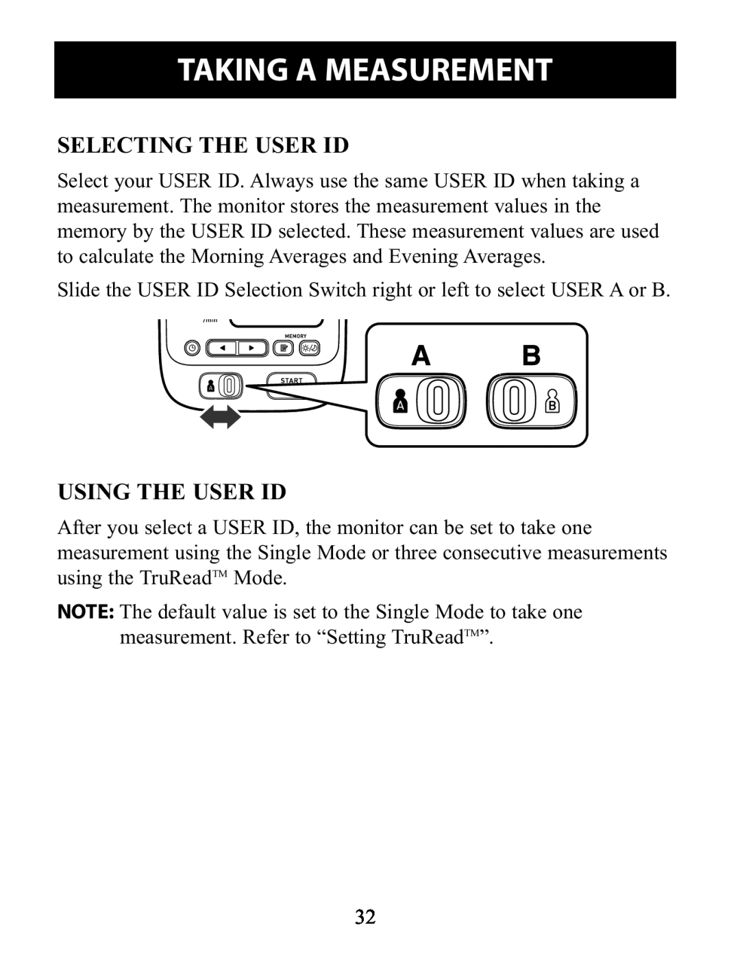 Omron Healthcare BP791IT instruction manual Selecting The User Id, Using The User Id, Taking A Measurement 