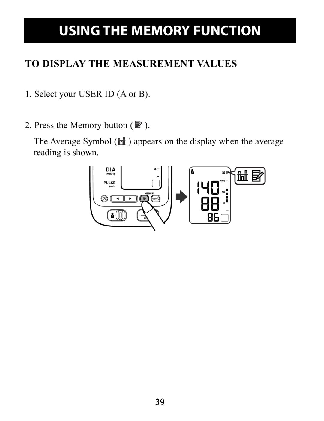 Omron Healthcare BP791IT instruction manual To Display The Measurement Values, Using The Memory Function 