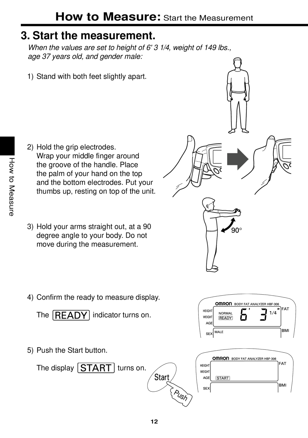 Omron Healthcare HBF-306 instruction manual Start the measurement 