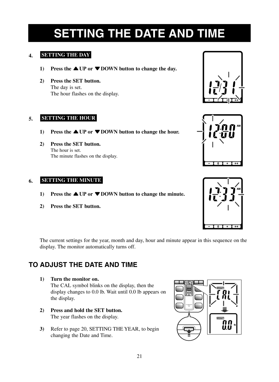 Omron Healthcare HBF-500 instruction manual To Adjust the Date and Time, Turn the monitor on, Press and hold the SET button 