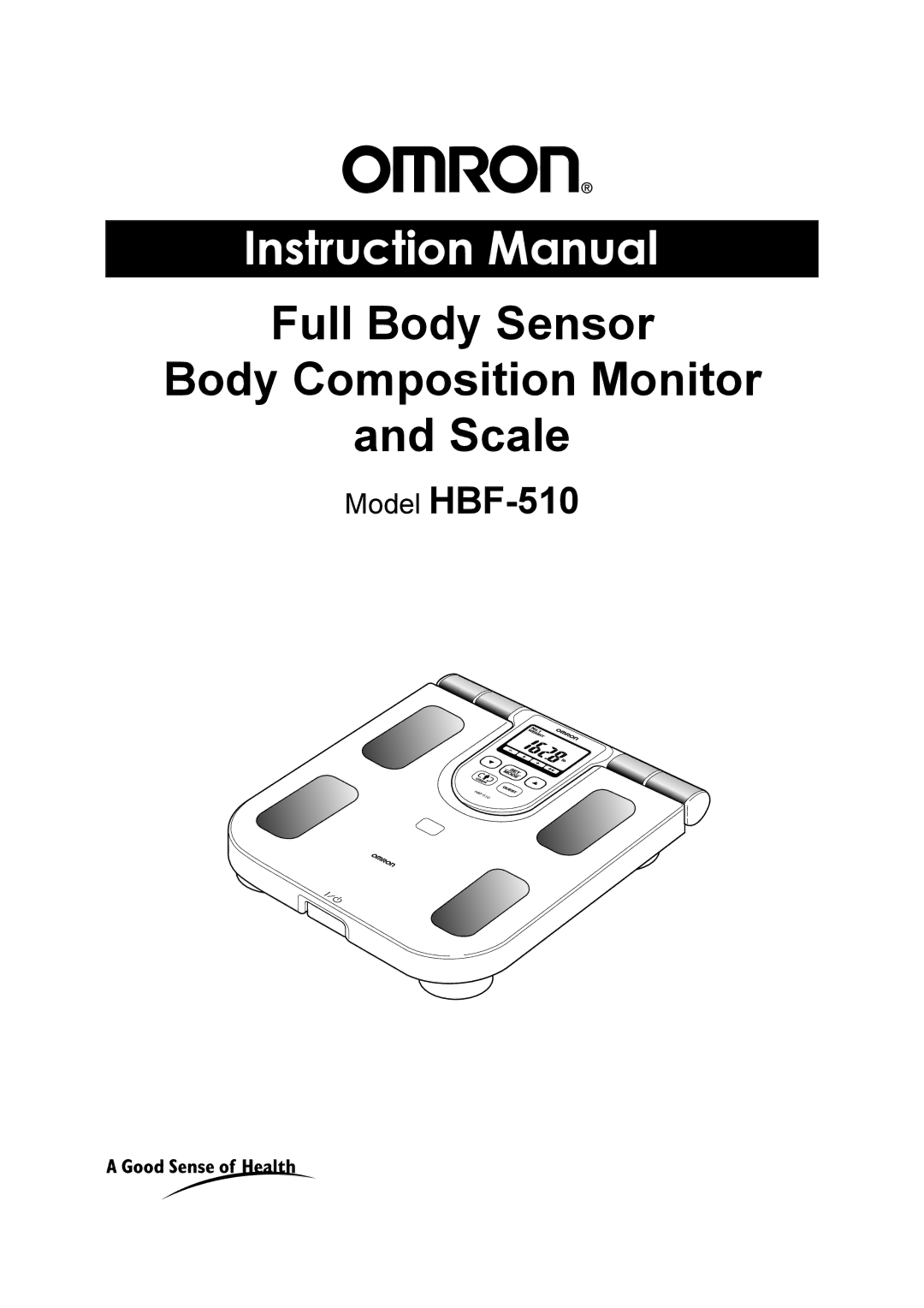 Omron Healthcare HBF-510 instruction manual Full Body Sensor Body Composition Monitor Scale 