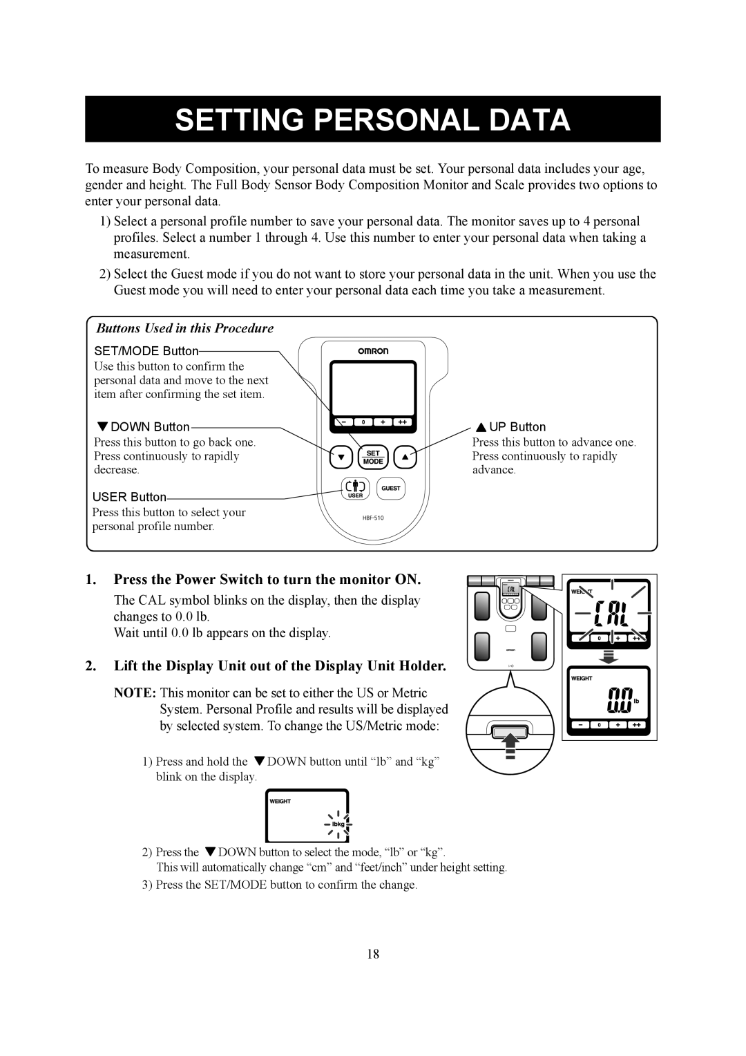 Omron Healthcare HBF-510 instruction manual Setting Personal Data, Press the Power Switch to turn the monitor on 