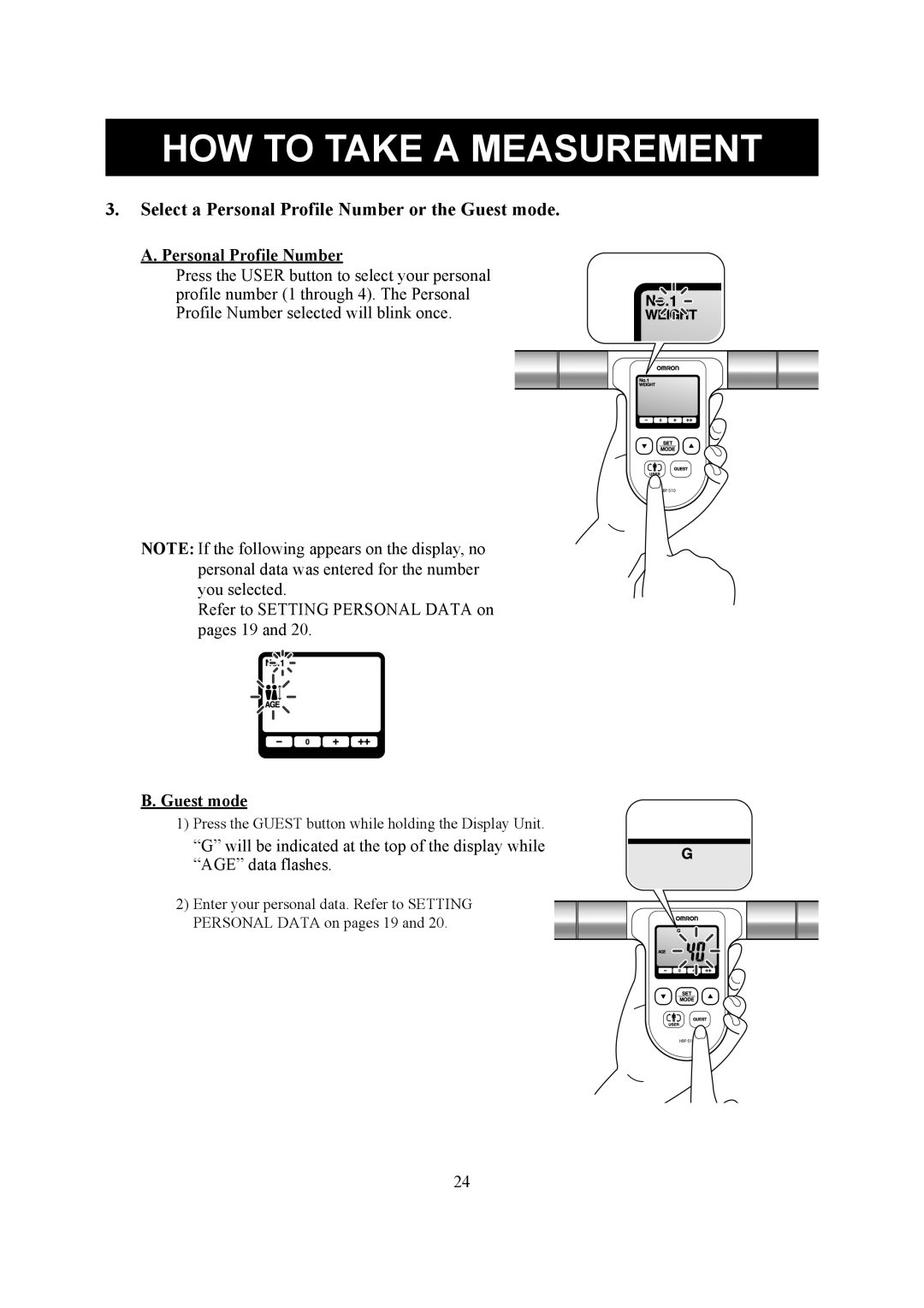 Omron Healthcare HBF-510 instruction manual Press the Guest button while holding the Display Unit 