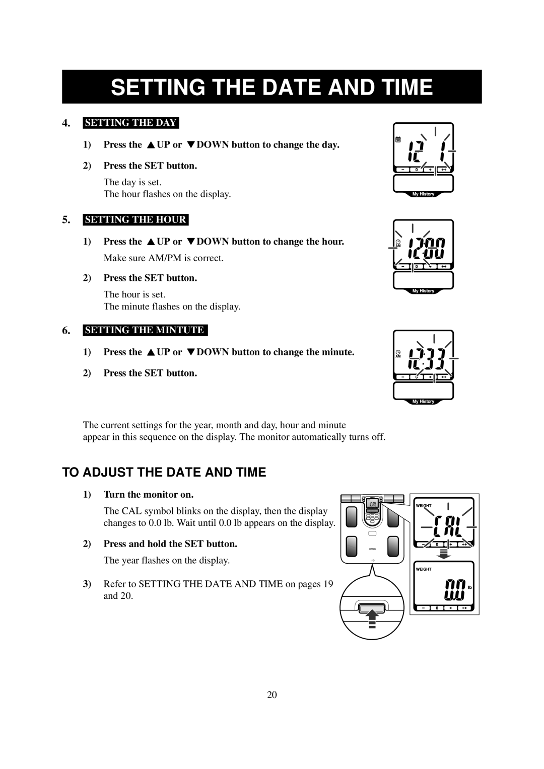 Omron Healthcare HBF-514 instruction manual To Adjust the Date and Time, Setting the DAY 