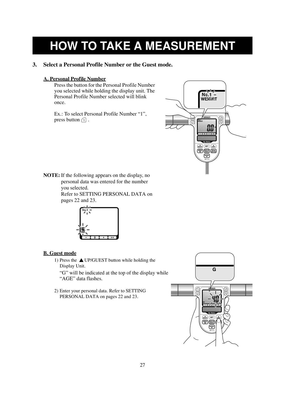 Omron Healthcare HBF-514 instruction manual Press the UP/GUEST button while holding the Display Unit 