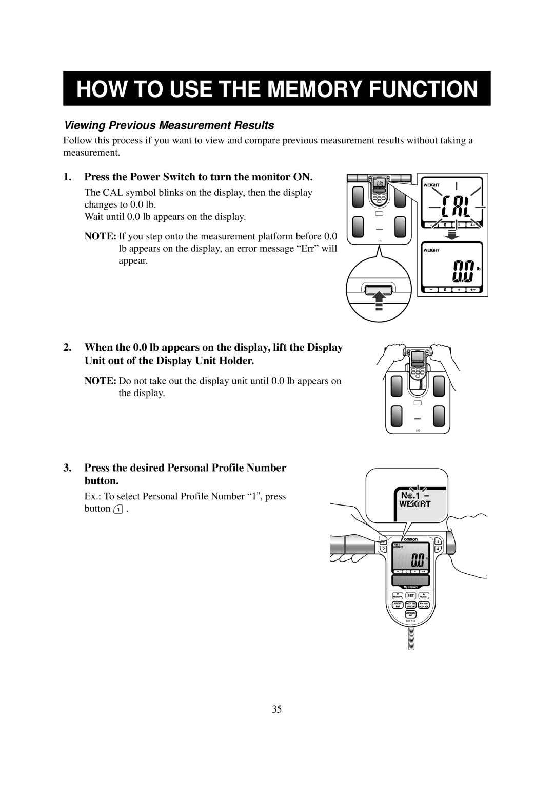 Omron Healthcare HBF-514 Viewing Previous Measurement Results, Press the Power Switch to turn the monitor on 