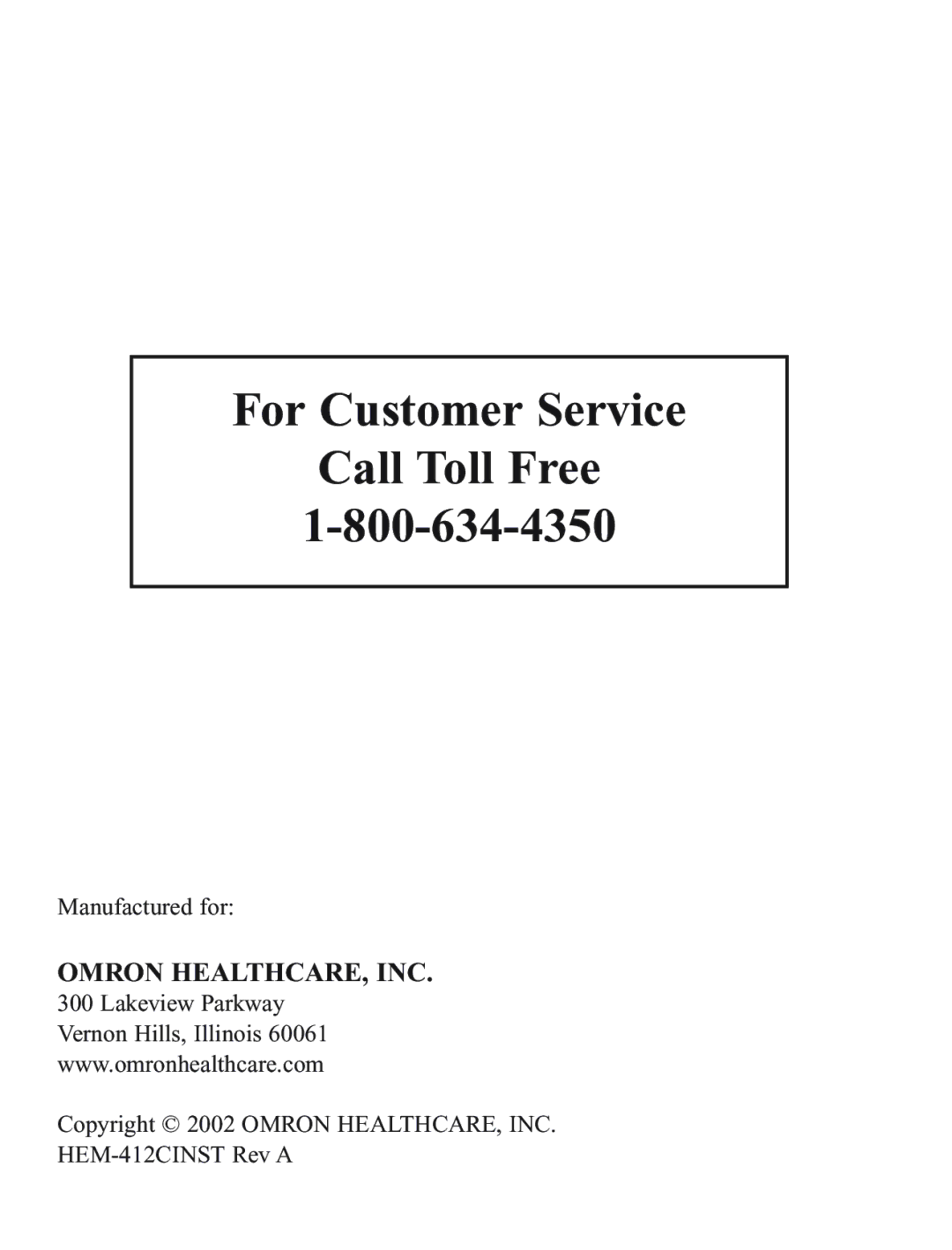 Omron Healthcare HEM-412C manual For Customer Service Call Toll Free 