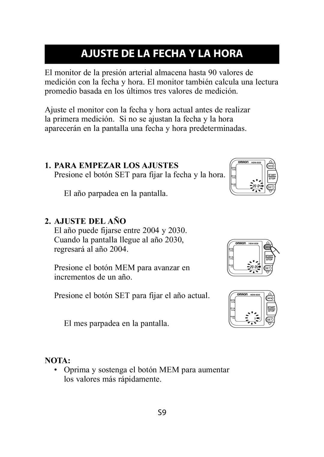 Omron Healthcare HEM-609 instruction manual Ajuste DE LA Fecha Y LA Hora, Para Empezar LOS Ajustes, Ajuste DEL AÑO 