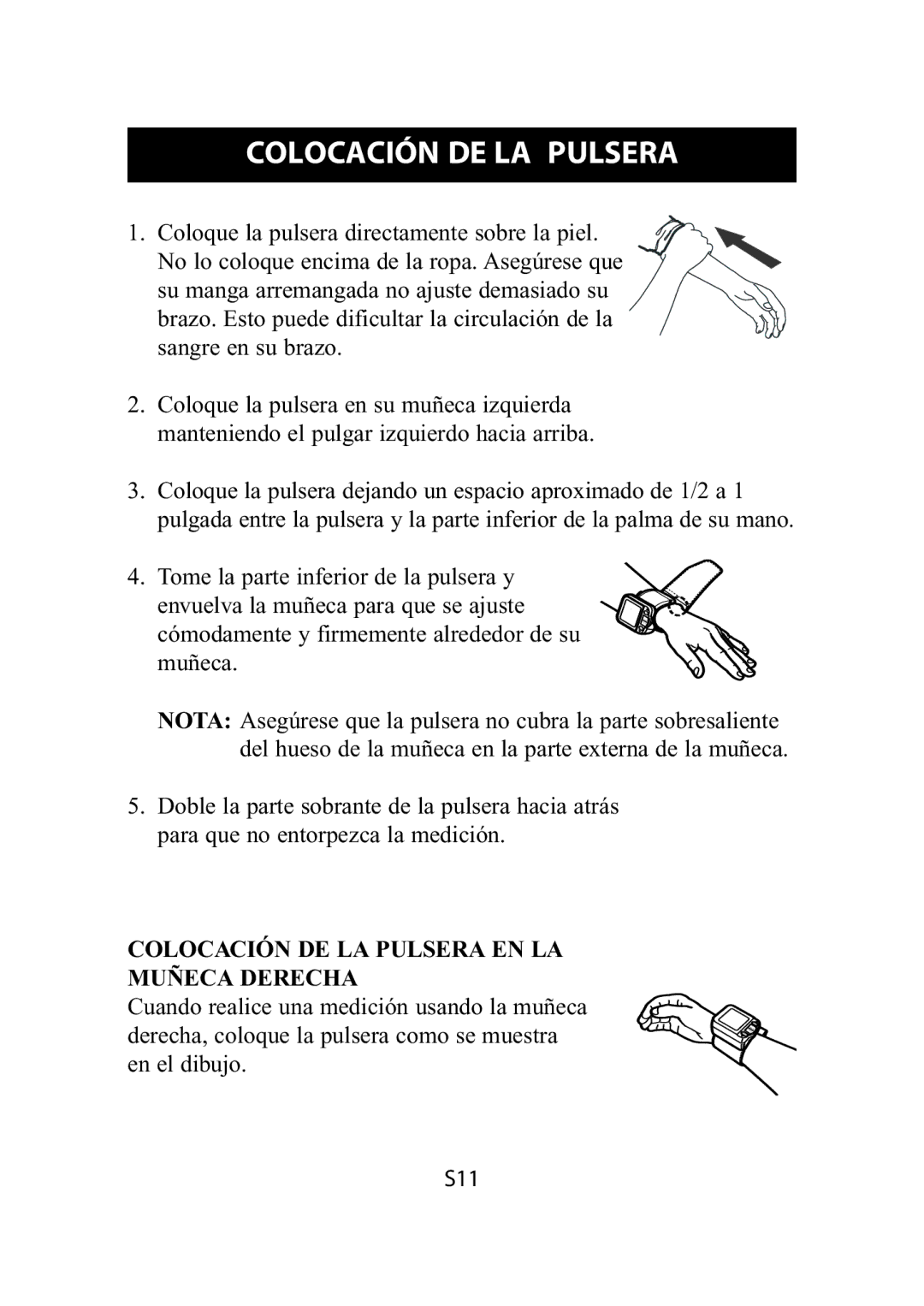 Omron Healthcare HEM-609 instruction manual Colocación DE LA Pulsera EN LA Muñeca Derecha 