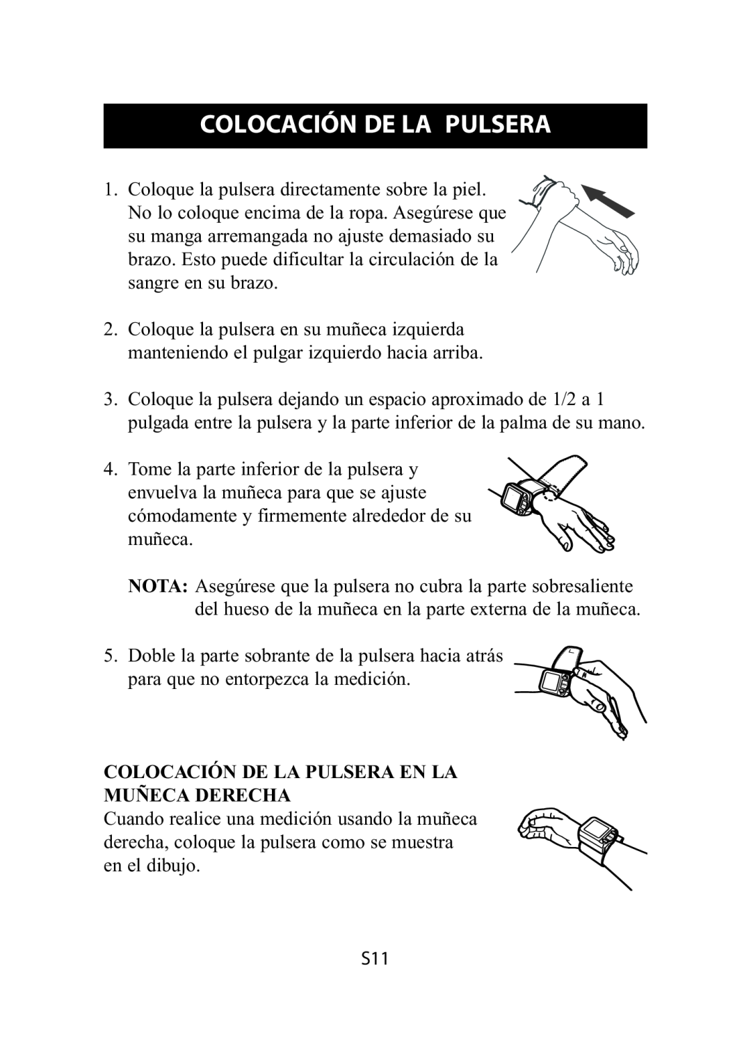 Omron Healthcare HEM-609 instruction manual Colocación De La Pulsera En La Muñeca Derecha 