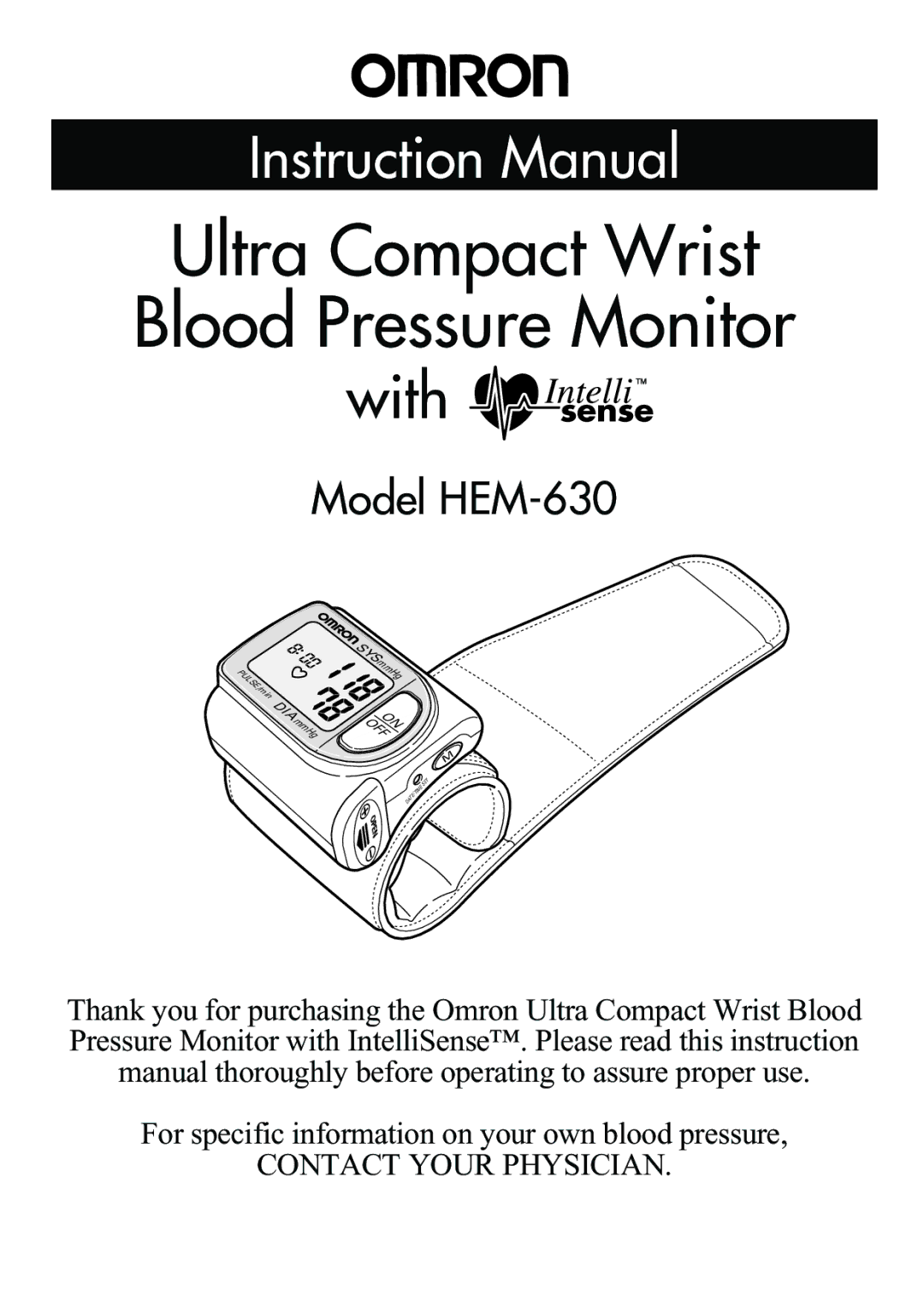 Omron Healthcare HEM-630 manual Ultra Compact Wrist Blood Pressure Monitor 