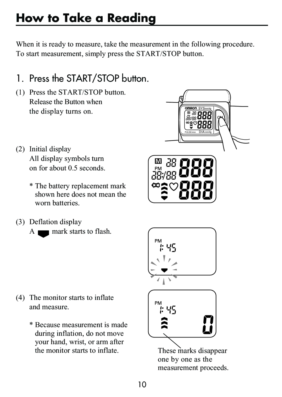 Omron Healthcare HEM-630 manual How to Take a Reading, Press the START/STOP button, Display turns on, Initial display 