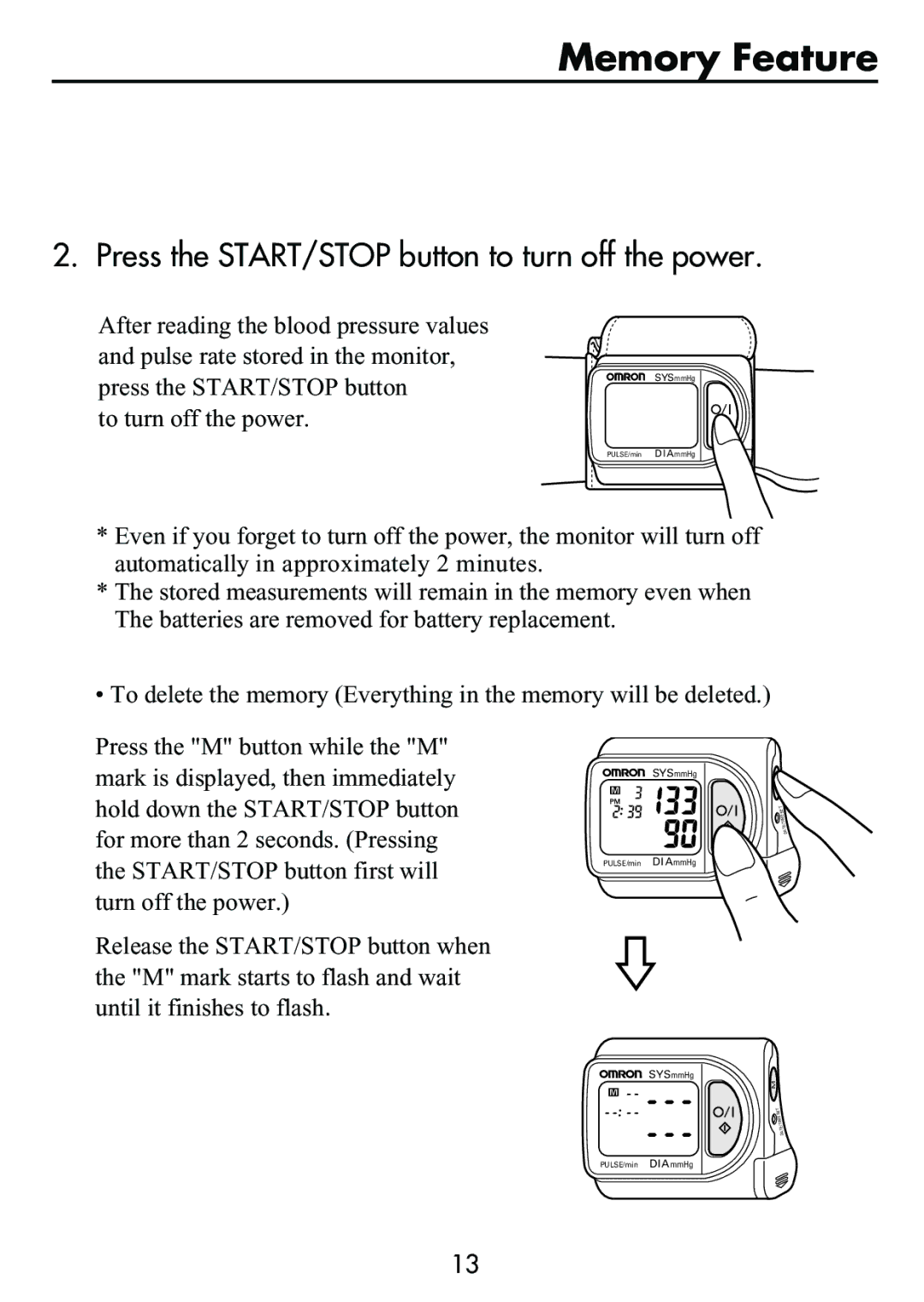 Omron Healthcare HEM-630 manual Press the START/STOP button to turn off the power, To turn off the power 