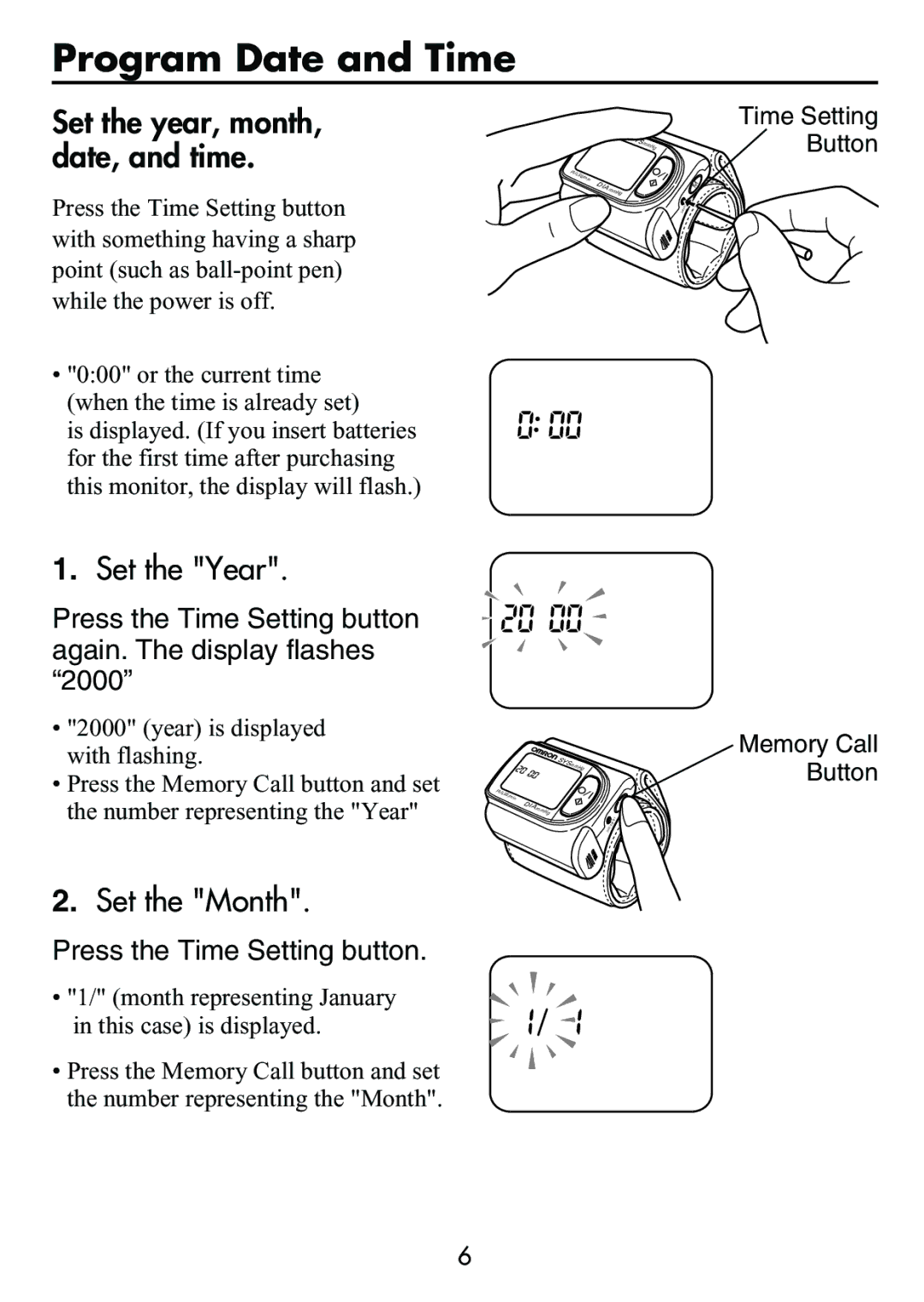 Omron Healthcare HEM-630 manual Program Date and Time, Set the year, month, date, and time, Set the Year, Set the Month 