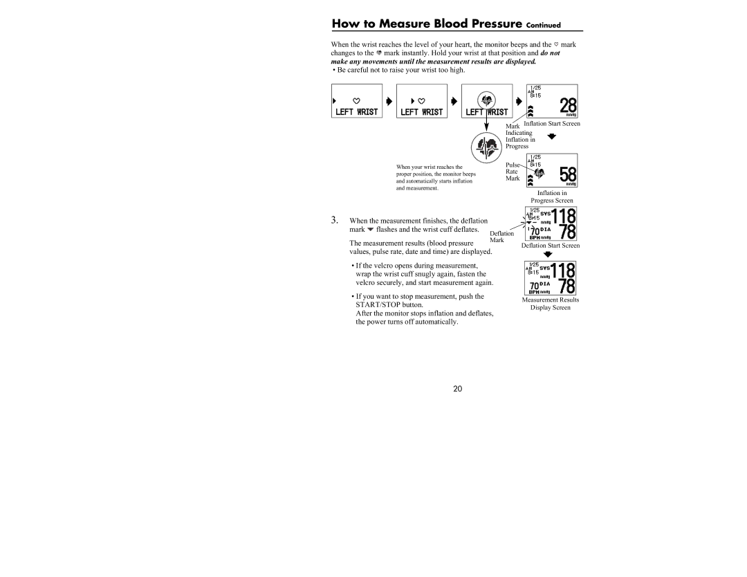 Omron Healthcare HEM-637 manual Be careful not to raise your wrist too high 