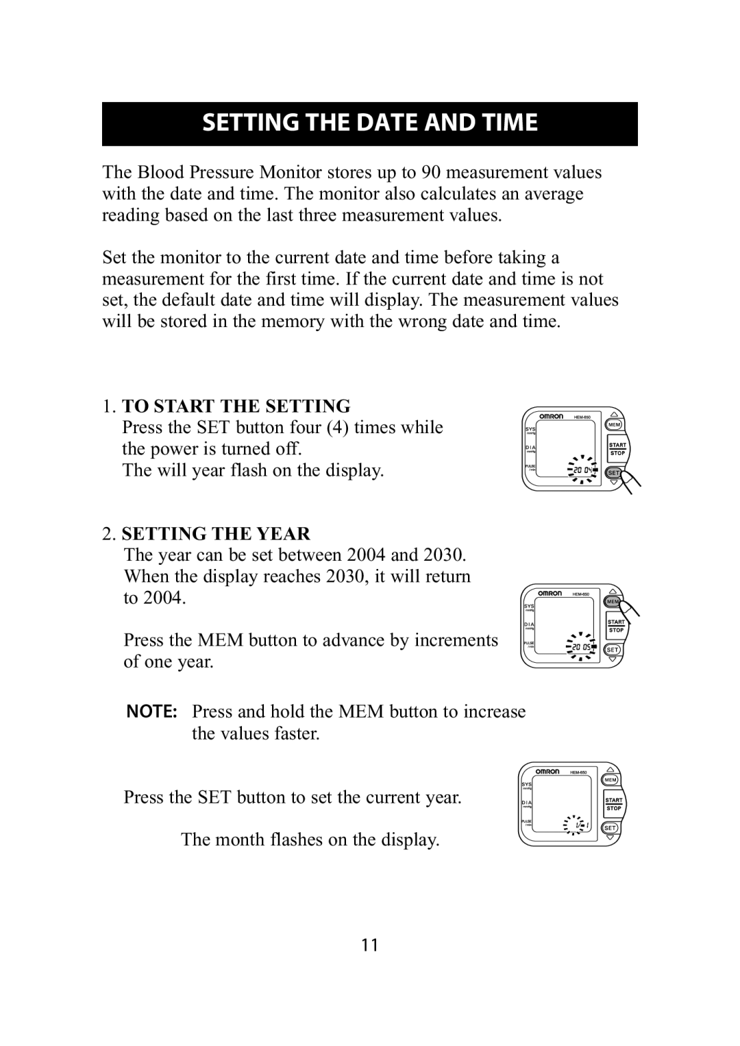 Omron Healthcare HEM-650 instruction manual Setting the Date and Time, To Start the Setting, Setting the Year 