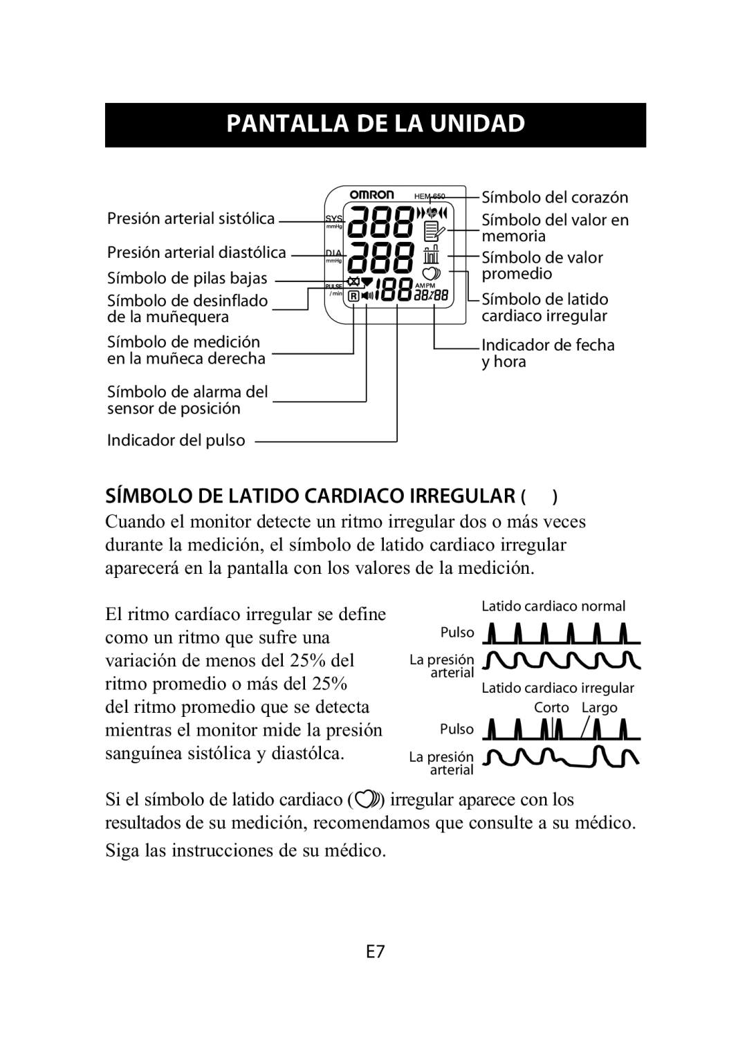 Omron Healthcare HEM-650 instruction manual Pantalla DE LA Unidad, Símbolo DE Latido Cardiaco Irregular 